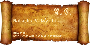 Matejka Vitális névjegykártya